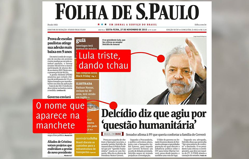 Manipulação: em chamada de capa sobre Delcídio, Folha traz foto de Lula