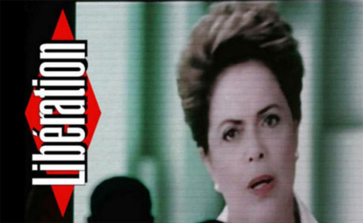 Libération: “As motivações para destituí-la (Dilma) não tinham nada de nobre”