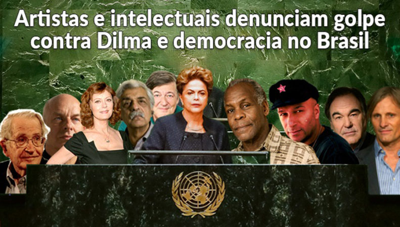 Artistas e intelectuais estrangeiros se unem contra o golpe no Brasil