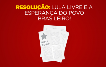 Lula Livre é a esperança do povo brasileiro