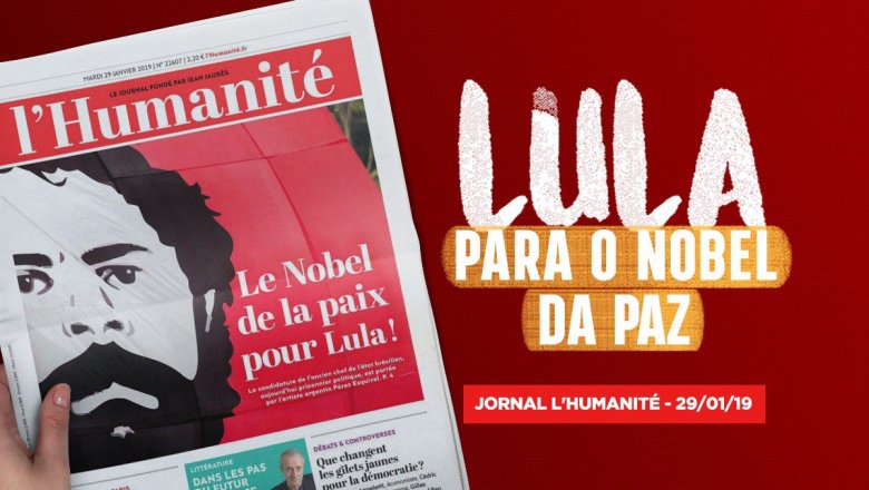 Jornal francês L’Humanité defende Prêmio Nobel da Paz para Lula
