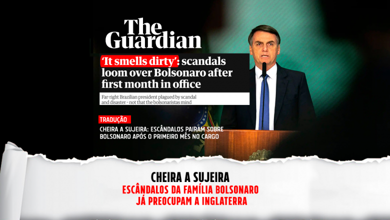 Lista escândalos do 1º mês do governo Bolsonaro “cheira a sujeira”