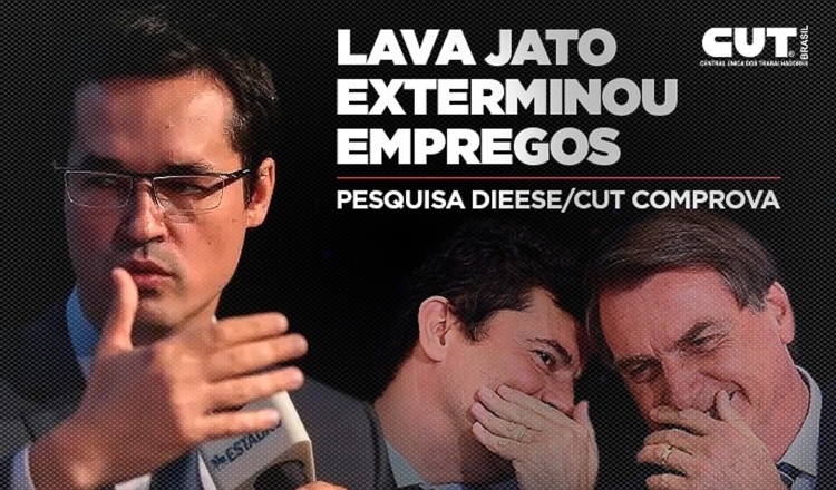 CUT e DIEESE mostram efeitos destrutivos da operação Lava Jato