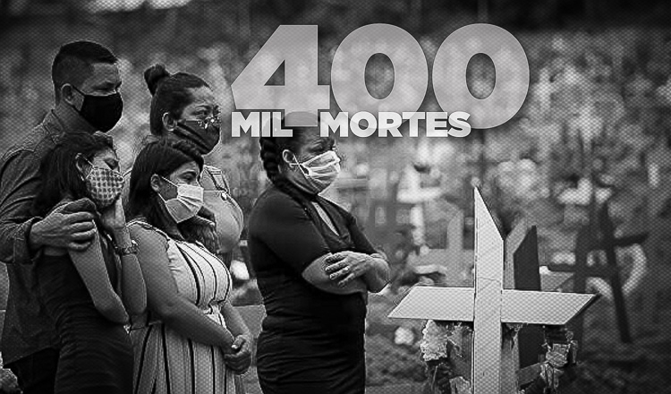 País em agonia: povo brasileiro chora 400 mil vidas perdidas