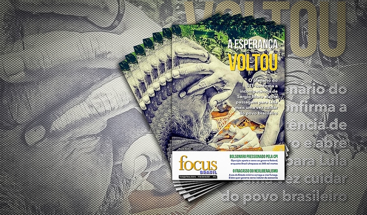 Revista Focus: Lula livre para liderar a reconstrução do país