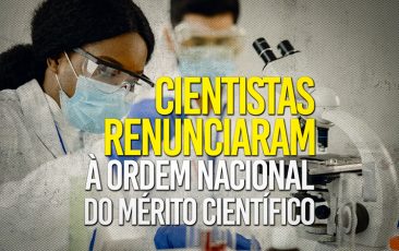 Cientistas perseguidos por Bolsonaro rejeitam condecoração