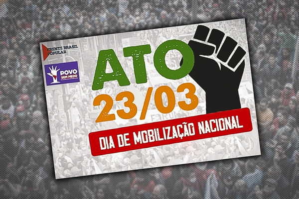 23M: lideranças do PT e aliados convocam o povo para defender a democracia neste sábado